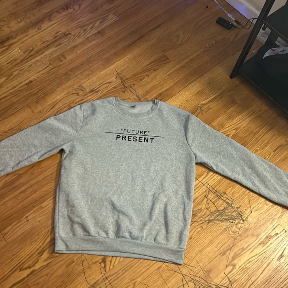 Future president sweat shirt